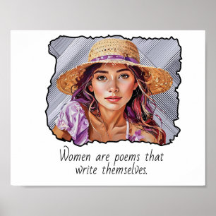 Frauen sind Gedichte, die sich selbst schreiben. Poster
