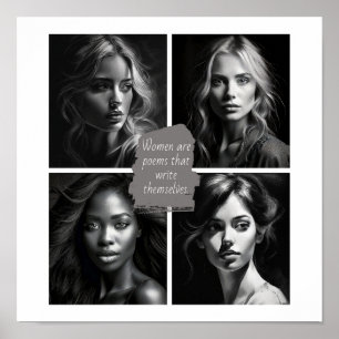 Frauen sind Gedichte, die sich selbst schreiben Poster
