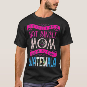 Frauen sind nicht nur ein heißer Single Mama auch T-Shirt