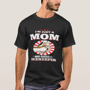 Frauen sind nur eine Mama, die einen Imker aufzoge T-Shirt