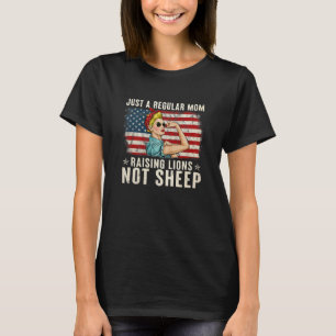 Frauen sind nur eine regelmäßige Mama, nicht She T-Shirt