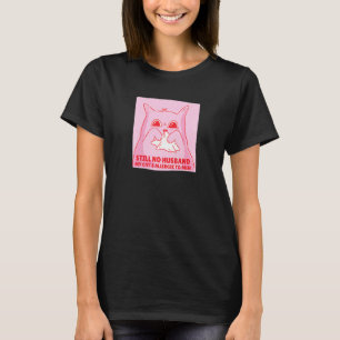 Frauen Single Beziehung Katzen Allergisches Sprich T-Shirt