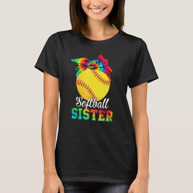 Frauen Softball Sister Gefärbte Krawatte Softball  T-Shirt (Vorderseite)