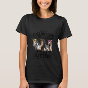 Frauen Sorry, dass mein Nizza Button ist außer Bet T-Shirt