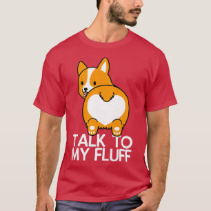 Frauen sprechen mit meinem Fluff Dog Mama Dog Papa T-Shirt