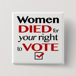 Frauen starben, damit Ihr Recht… wählt Button