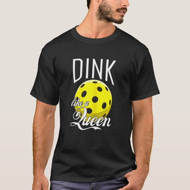 Frauen sterben wie Königin Funny Pickleball Frauen T-Shirt (Vorderseite)