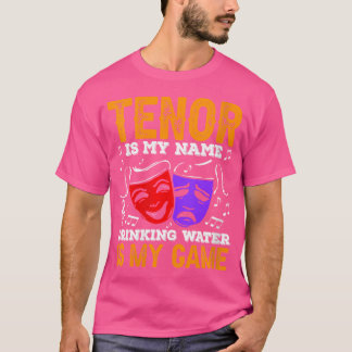 Frauen Tenor ist mein Name Trinkwasser ist mein Sp T-Shirt