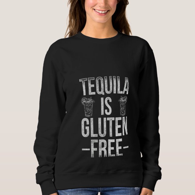 Frauen Tequila ist glutenfrei Sweatshirt (Vorderseite)