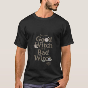 Frauen The Wizard of Oz Bist du eine gute Hexe ode T-Shirt