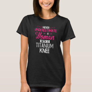 Frauen Titanium Knie Operation Erholung T-Shirt