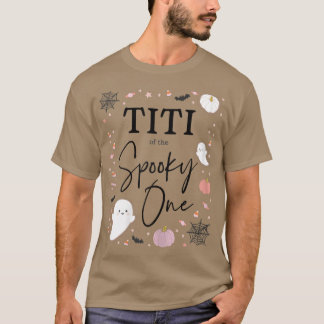 Frauen Titi von der Spooky One Girl Erster Geburts T-Shirt