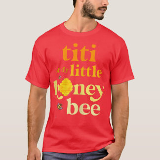 Frauen Titi von Little Honey Bee Birthday Gender R T-Shirt