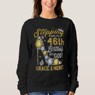 Frauen treten mit Göttern in meinen 46. Geburtstag Sweatshirt