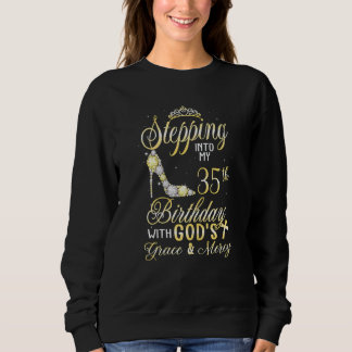 Frauen treten mit Gottes G in meinen 35. Geburtsta Sweatshirt