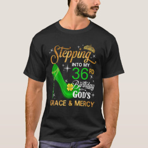 Frauen treten mit Gottes G in meinen 36. Geburtsta T-Shirt