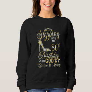 Frauen treten mit Gottes G in meinen 86. Geburtsta Sweatshirt