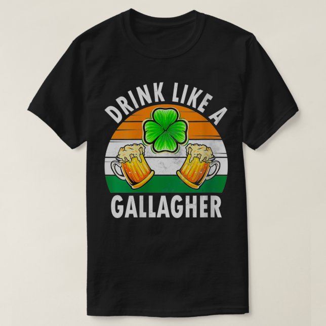 Frauen trinken wie ein Gallagher Funny Saint Patri T-Shirt (Design vorne)