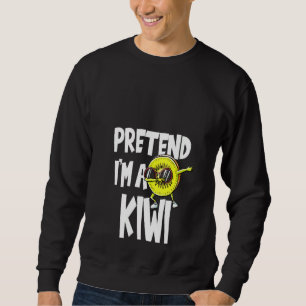 Frauen tun so, als wäre ich ein Spaß aus Kiewer Ha Sweatshirt