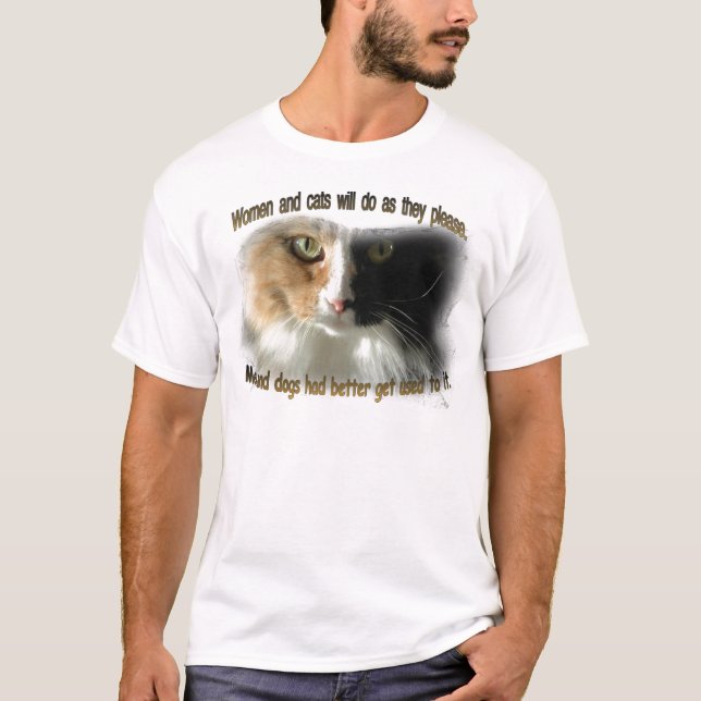 Frauen und Katzen… T-Shirt (Vorderseite)