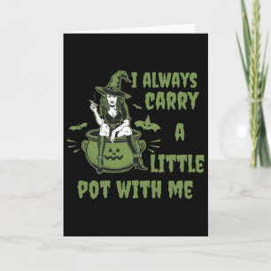 Frauen Unkraut Hexe Lustige Hexe Halloween Stoner Karte