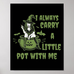 Frauen Unkraut Hexe Lustige Hexe Halloween Stoner Poster