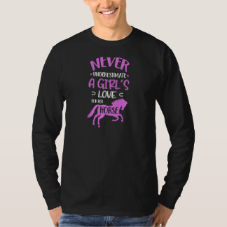 Frauen Unterschätzen Nie Die Liebe Eines Mädchens  T-Shirt