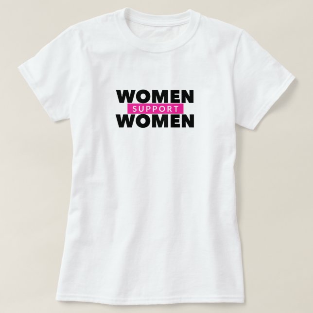 Frauen unterstützen T - Shirt von Frauen (Design vorne)
