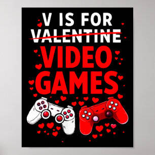 Frauen V ist für Videospiele Lustiges Valentinstag Poster