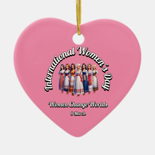 Frauen verändern Welten. Internationaler Frauentag Keramik Ornament (Vorne)