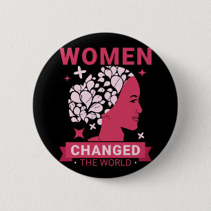 Frauen veränderten die Welt Feministisch Button
