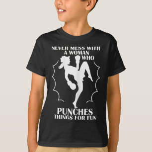 Frauen verärgern niemals eine Frau, die Dinge verp T-Shirt