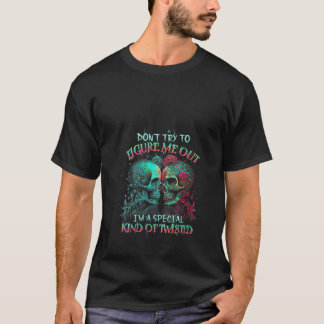 Frauen versuchen nicht, mich als besonderen Ki her T-Shirt