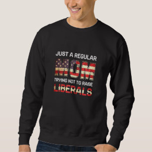 Frauen versuchen nur regelmäßig, eine Mama zu bild Sweatshirt