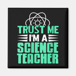 Frauen Vertrau Mir Ich Bin Wissenschaftslehrer Mit Magnet