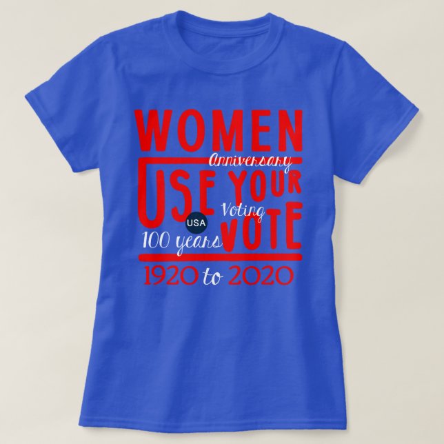 Frauen verwenden Ihr Votum-Frontdesign T-Shirt (Design vorne)