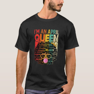 Frauen Vintag Melanin Afro April Queen Black Hist T-Shirt