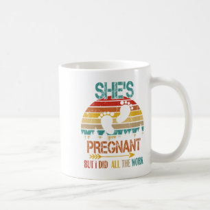 Frauen Vintag Retro Funny Sie ist schwanger, aber  Kaffeetasse