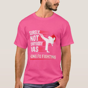 Frauen Vintag waren sicher nicht alle Kung Fu Fi T-Shirt