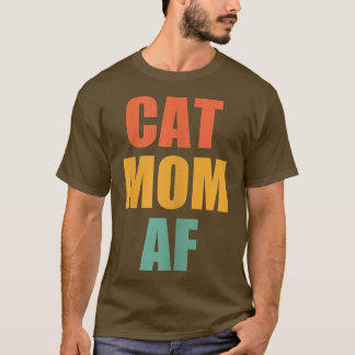 Frauen Vintage Katze Mama AF Funny Crazy Cat Lady  T-Shirt