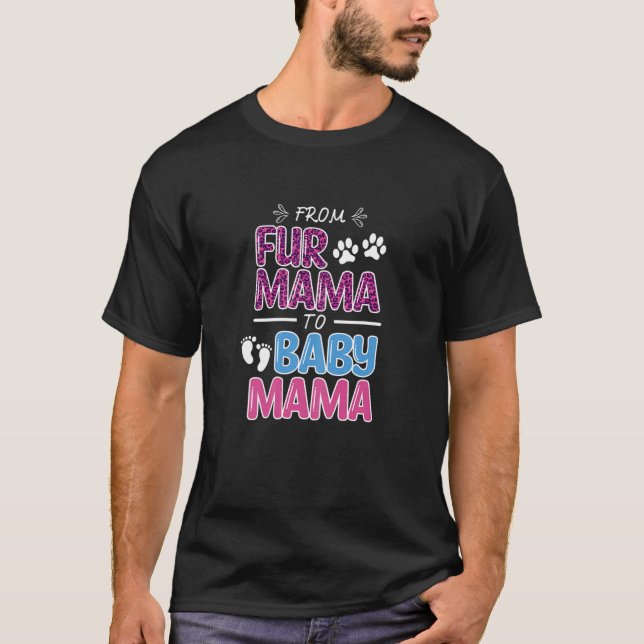 Frauen von FUR MAMA bis BABY MAMA Schwangere Hunde T-Shirt (Vorderseite)