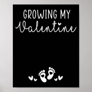 Frauen Wachsend Mein Valentinstag Schwangerschaft Poster