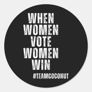 Frauen wählen Frauen gewinnen Kamala Harris Team C Runder Aufkleber