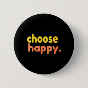Frauen Wählen Glücklich - Glück Minimalistisch Ret Button