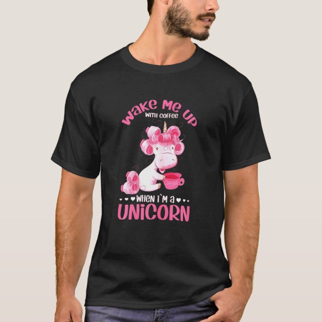 Frauen Weckte mich auf, als ich ein Einhorn für Ka T-Shirt (Vorderseite)