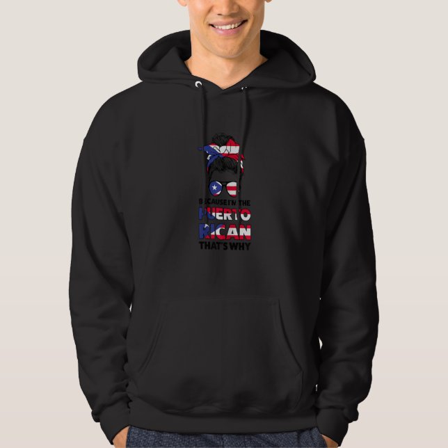 Frauen, weil ich der Puerto-Amerikaner Puerto Rico Hoodie (Vorderseite)