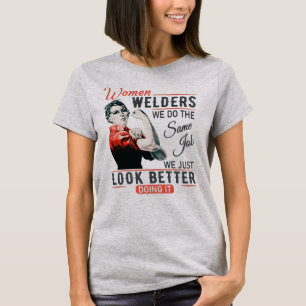 Frauen Welders - Schau besser! T-Shirt