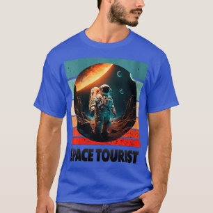 Frauen Weltraumtourismus Weltraum Weltraum Weltrau T-Shirt