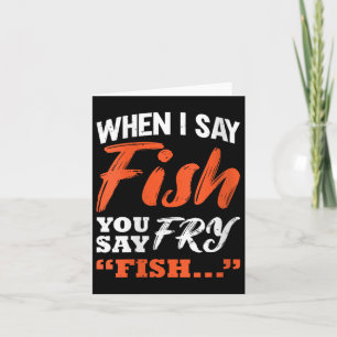 Frauen, wenn ich Fisch sage, sagen Sie, Fisch _ Fi Karte