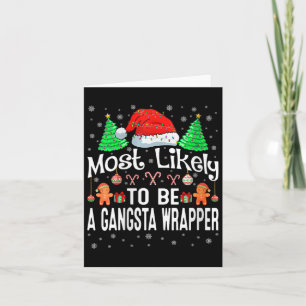 Frauen werden am ehesten Gangsta Wrapper Christm Karte